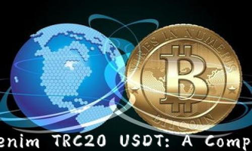 
Discovering Tokenim TRC20 USDT: A Comprehensive Guide