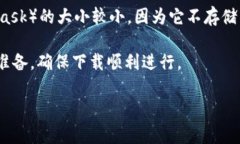 以太坊钱包的下载流量可能会因为不同的钱包应