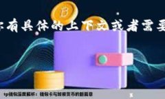 很抱歉，关于“tokenim地址